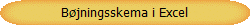 B�jningsskema i Excel