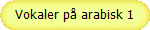 Vokaler p� arabisk 1