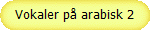 Vokaler p� arabisk 2